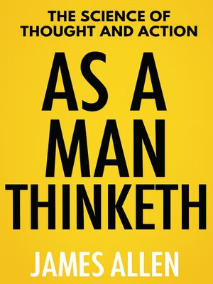 cover image of As a Man Thinketh